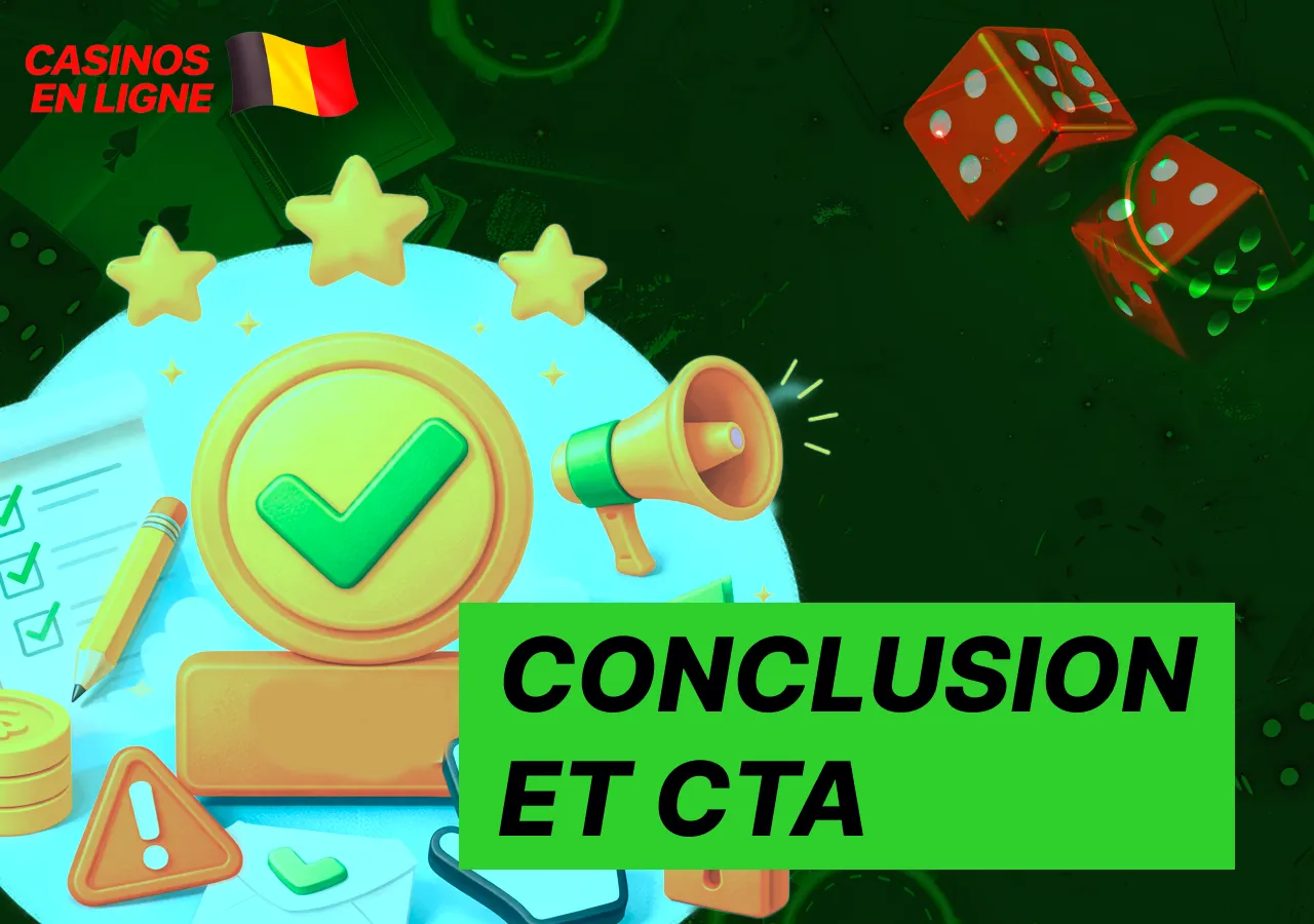 La conclusion résume l’évaluation globale des casinos en ligne.